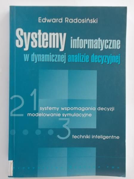 Systemy informatyczne w dynamicznej analizie decyzyjnej