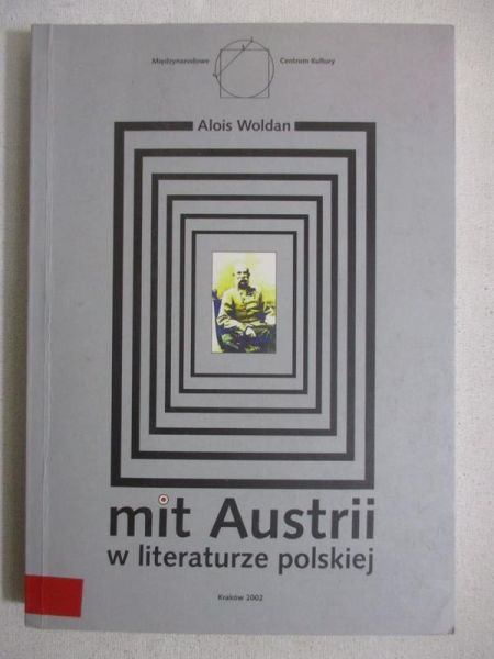 Mit Austrii w literaturze polskiej