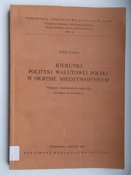 Kierunki polityki walutowej polski w okresie międzywojennym