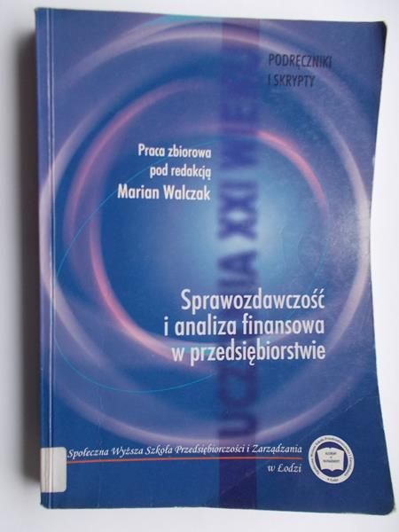 Sprawozdawczość i analiza finansowa w przedsiębiorstwie