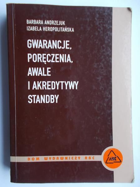 Gwarancje, poręczenia, awale i akredytywy standby