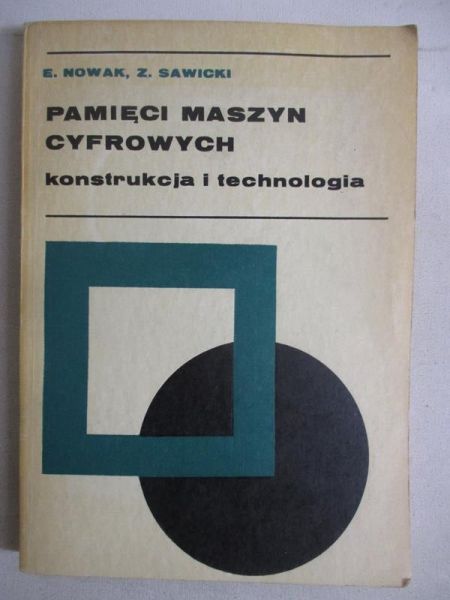 Nowak Eugeniusz - Pamięci maszyn cyfrowych