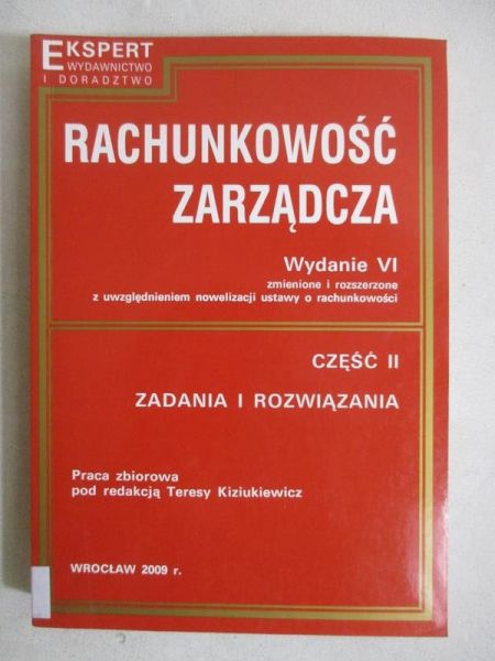 Kiziukiewicz Teresa (red.) - Rachunkowość zarządcza