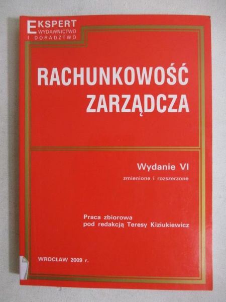 Kiziukiewicz Teresa (red.) - Rachunkowość zarządcza