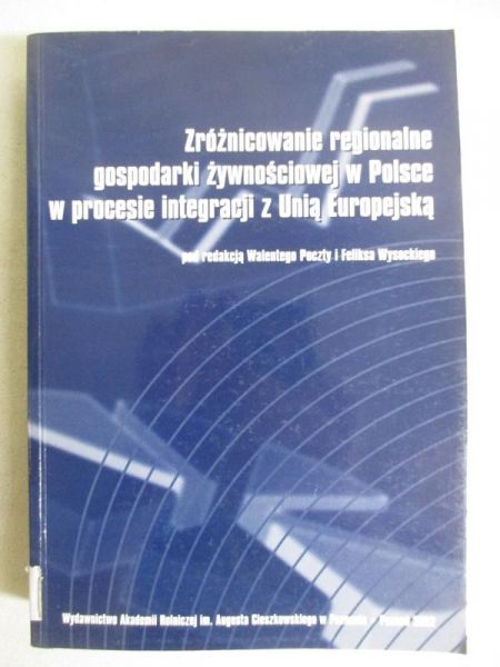 Zróżnicowanie regionalne gospodarki żywnościowej w Polsce