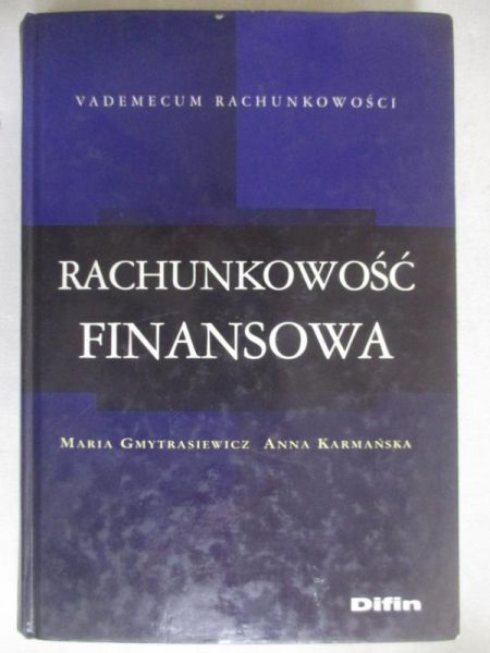 Gmytrasiewicz Maria - Rachunkowość finansowa