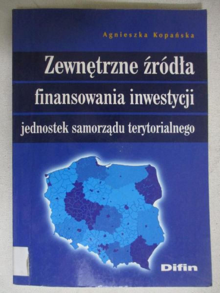 Zewnętrzne źródła finansowania inwestycji jednostek samorządu terytorialnego