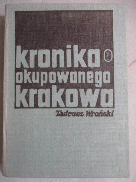 Kronika okupowanego Krakowa