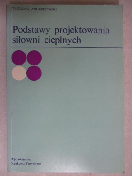 Podstawy projektowania siłowni cieplnych