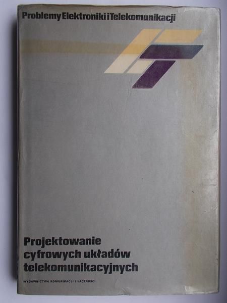 Projektowanie cyfrowych układów telekomunikacyjnych