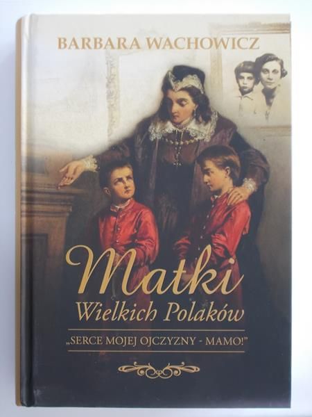 Matki Wielkich Polaków