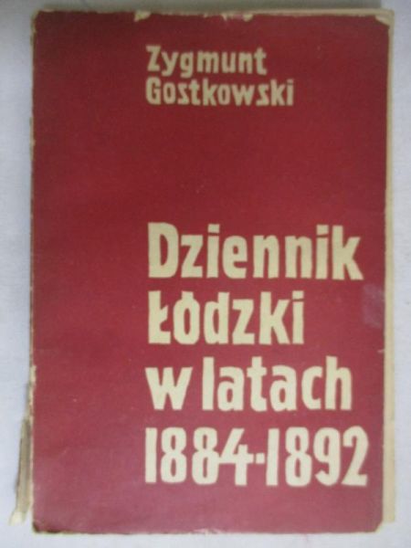 Dziennik Łódzki w latach 1884-1892