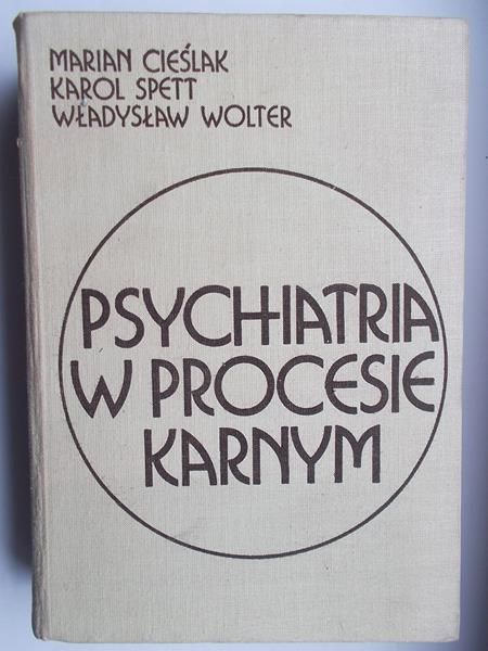 Psychiatria w procesie karnym