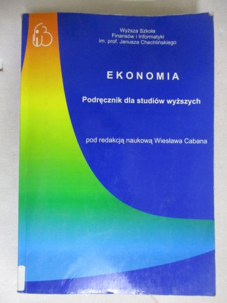 Caban Wiesław (red.) - Ekonomia