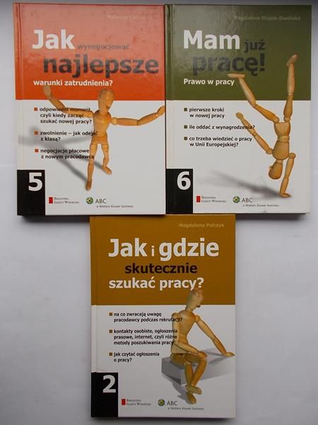 Magdalena Polczyk/ Magdalena Stojek-Siwińska/ Mateusz Ciesielski- Jak i gdzie skutecznie szukać pracy?/ Mam już pracę!/ Jak wynegocjować najlepsze zatrudnienia?