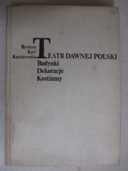 Król Barbara - Teatr dawnej Polski