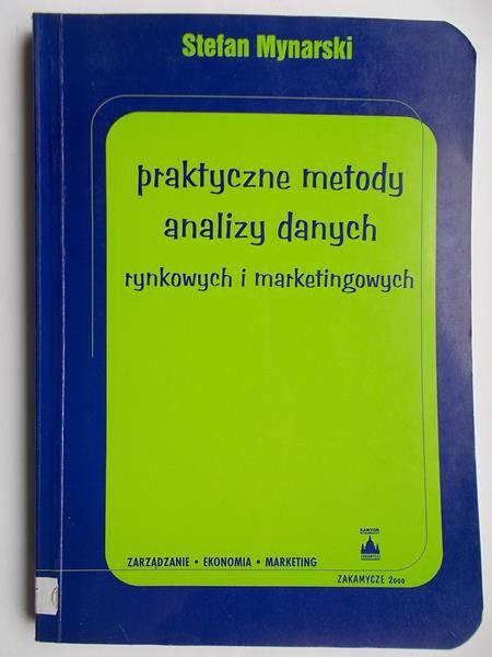 Praktyczne metody analizy danych rynkowych i marketingowych