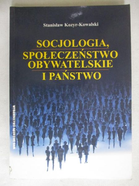 Socjologia, społeczeństwo obywatelskie i państwo