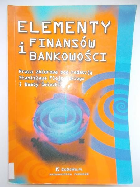 (red.) - Elementy finansów i bankowości