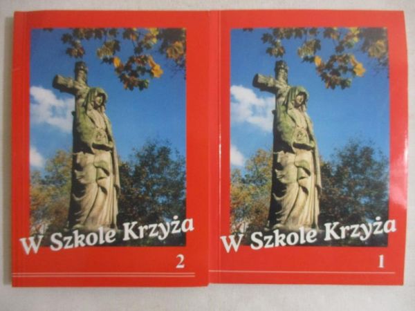 W szkole krzyża. Tom I-II