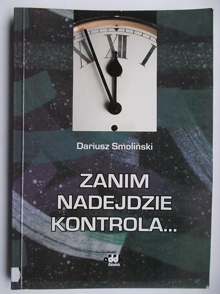 Zanim nadejdzie kontrola…