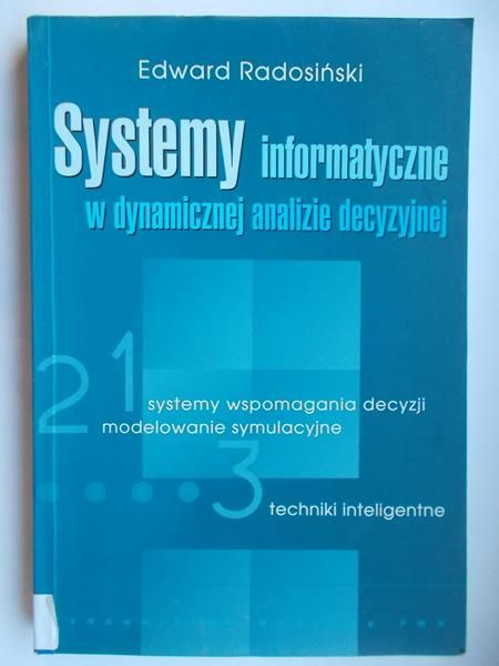 Systemy informatyczne w dynamicznej analizie decyzyjnej