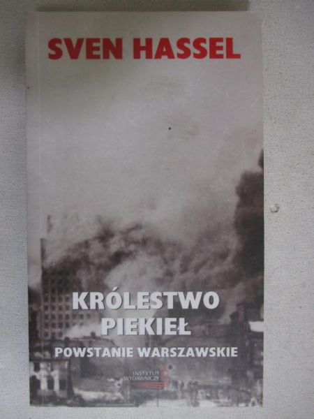 Królestwo piekieł. Powstanie Warszawskie