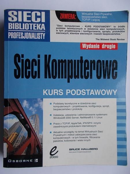 Hallberg Bruce - Sieci komputerowe, Kurs podstawowy