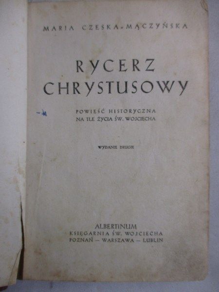 Rycerz Chrystusowy, 1947r.