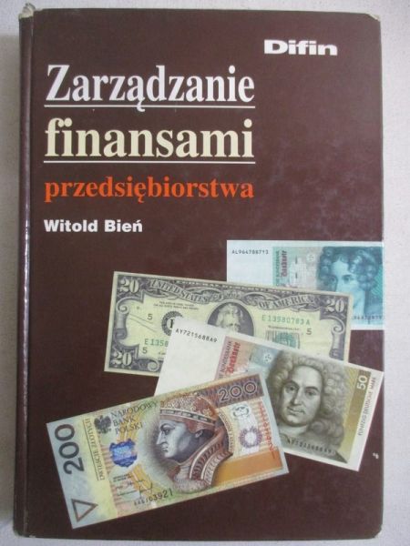 Bień Witold - Zarządzanie finansami przedsiębiorstwa