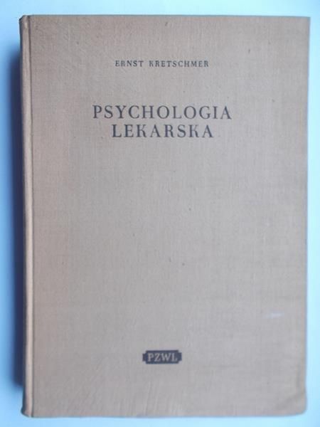 Kretschmer Ernst - Psychologia lekarska