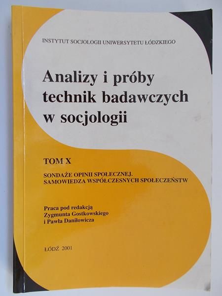 Analizy i próby technik badawczych w socjologii, tom X