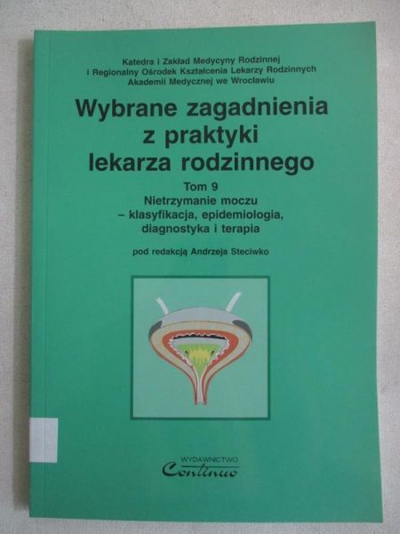 Wybrane zagadnienia z praktyki lekarza rodzinnego, t. IX