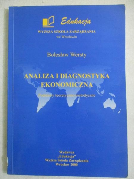 Wersty Bolesław - Analiza i diagnostyka ekonomiczna