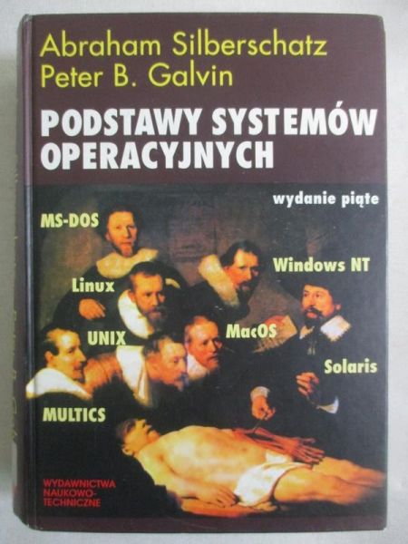 Silberschatz Abraham - Podstawy systemów operacyjnych