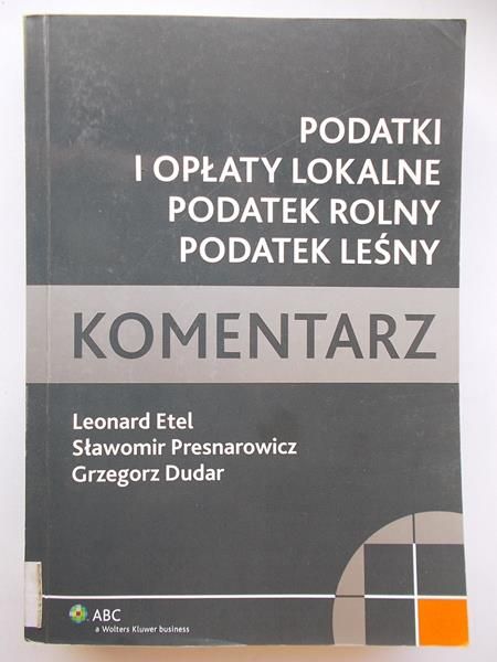 Podatki i opłaty lokalne, podatek rolny, podatek leśny
