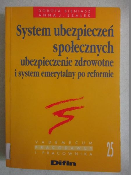 Bieniasz Dorota - System ubezpieczeń społecznych