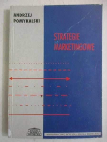 Pomykalski Andrzej - Strategie marketingowe
