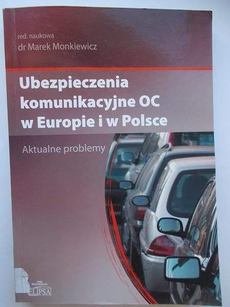 Ubezpieczenia komunikacyjne OC w Europie i w Polsce