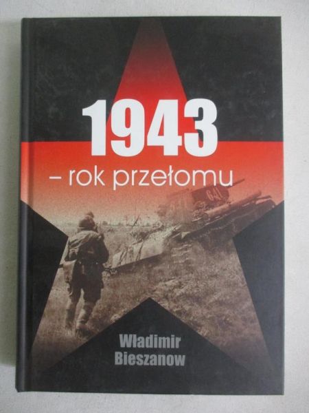 Bieszanow Władimir - 1943-Rok przełomu