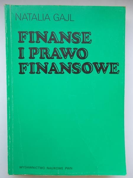 Gajl Natalia - Finanse i prawo finansowe