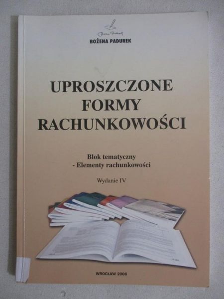 Padurek Bożena - Uproszczone formy rachunkowości