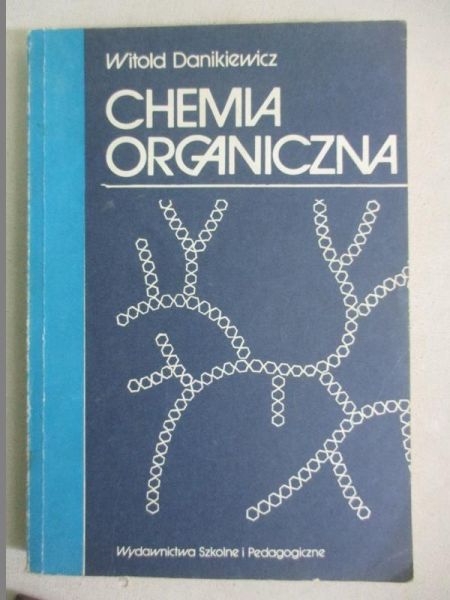 Danikiewicz Witold - Chemia organiczna