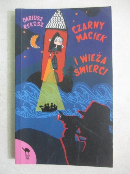 Czarny Maciek i wieża śmierci
