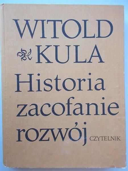 Historia, zacofanie, rozwój