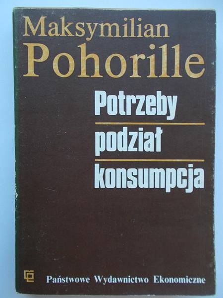 Potrzeby, podział, konsumpcja