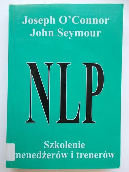 NLP. Szkolenie menedżerów i trenerów