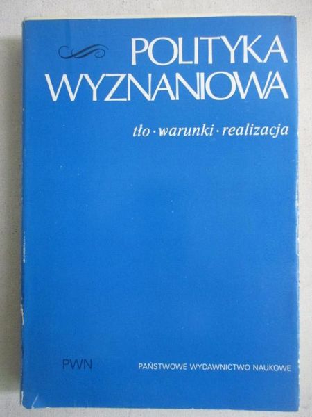 Polityka wyznaniowa