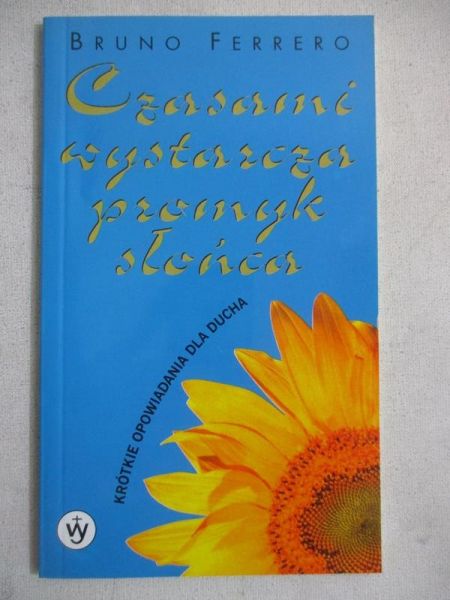 Czasami wystarcza promyk slońca