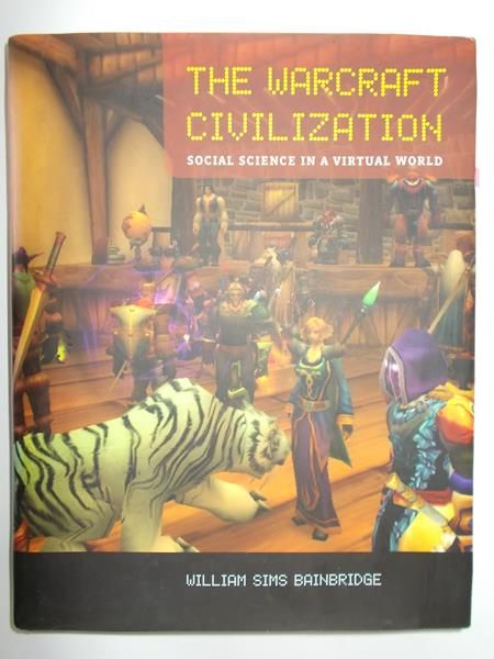 The Warcraft Civilization
